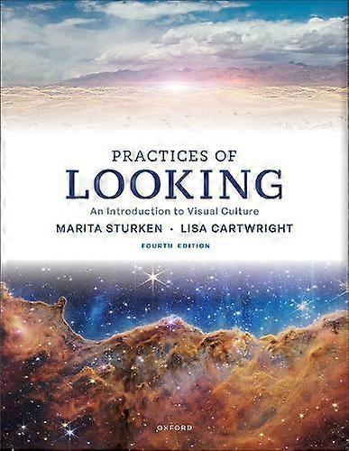 Practices Of Looking by Cartwright & Lisa & University of California & San Diego Paperback