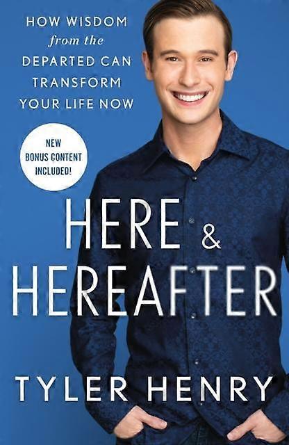 Here Amp Hereafter by Tyler Henry Paperback Book