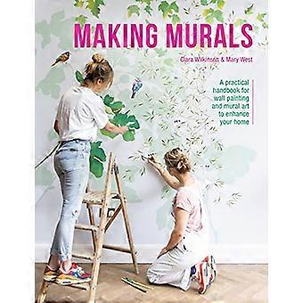 Making Murals A Technical and Creative Handbook for Wall Painting and Mural Art