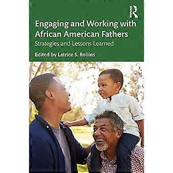 Engagera och arbeta med afroamerikanska fäder: Strategier och lärdomar