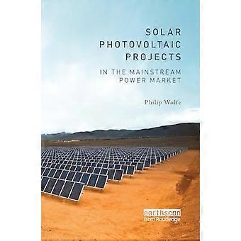 Proyectos solares fotovoltaicos en el mercado de energía convencional