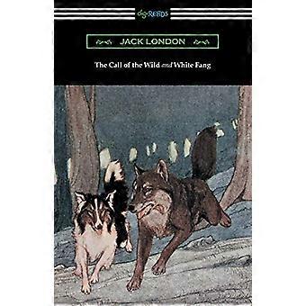 Der Ruf der Wildnis und - White Fang (illustriert von - Philip R. Goodwin und - Charles Livingston Bull)