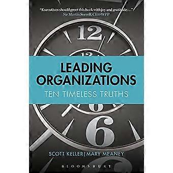 Organizzazioni leader: dieci verità senza tempo