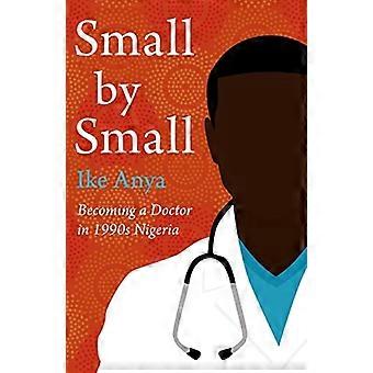 Petit par petit : devenir médecin dans les années 1990 au Nigeria