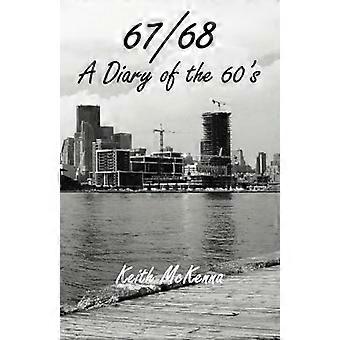67/68 :Ein Tagebuch der 60er Jahre