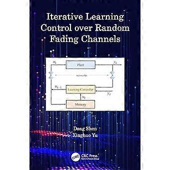 Iterative Learning Control over Random Fading Channels