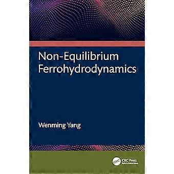 Non Equilibrium Ferrohydrodynamics