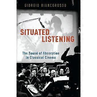 Situado escuchando: El sonido de absorción en cine clásico