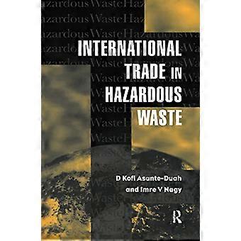 International Trade in Hazardous Wastes