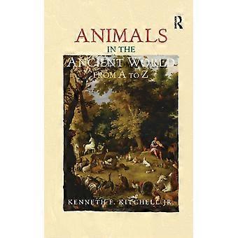 Animais no Mundo Antigo de A a Z - Kenneth F. Kitchell Jr - Brochura - Livro em Inglês - História