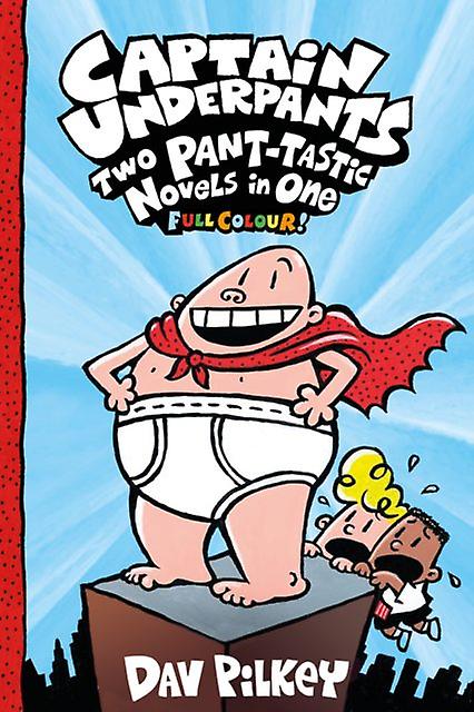 Captain Underpants Two Panttastic Novels In One Full Colour by Dav Pilkey Paperback Book