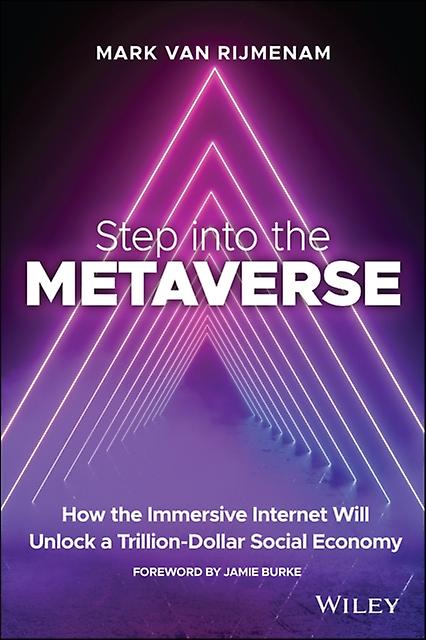 Step Into The Metaverse by Mark van Rijmenam Paperback