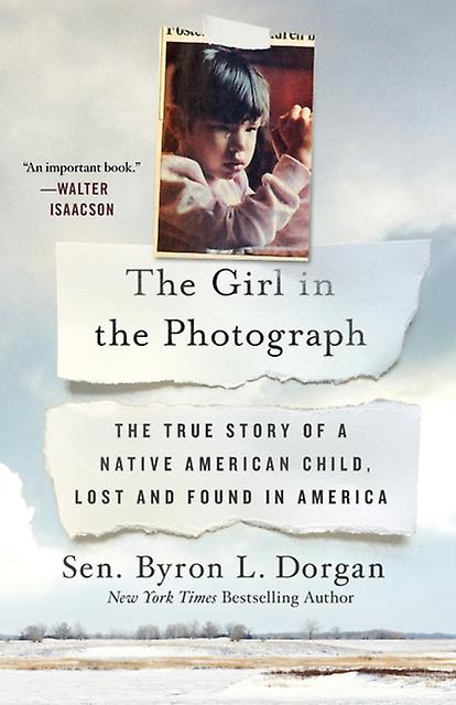 The Girl In The Photograph by Byron L. Dorgan Hardback Book