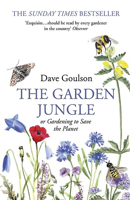 The Garden Jungle by Dave Goulson Paperback