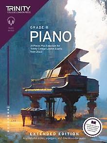 Trinity College London Piano Exam Pieces Plus Exercises From 2023 Grade 8 Extend by Trinity College London Paperback