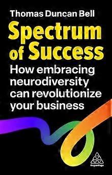 Spectrum Of Success by Thomas Duncan Bell Paperback Book