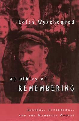 An Ethics of Remembering