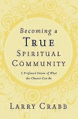 Becoming a True Spiritual Community