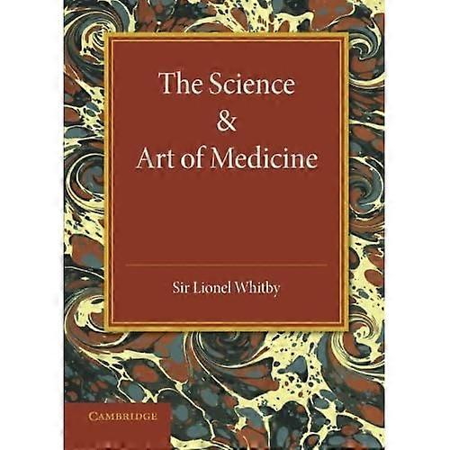 La scienza e l'arte della medicina