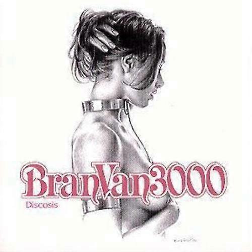 Bran Van 3000 Discosis CD (2001)