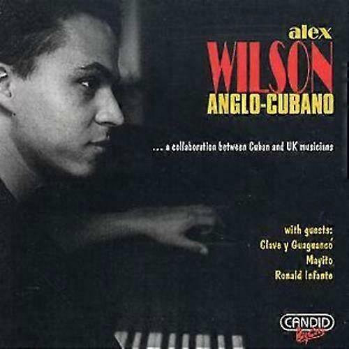 Alex Wilson Anglo Cubano CD (1999)