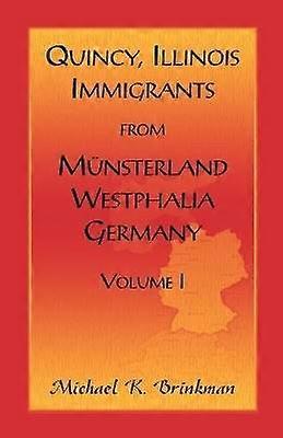 Quincy Illinois Immigrants from Munsterland Westphalia Germany