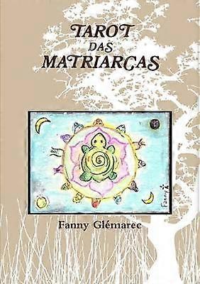 TAROT DAS MATRIARCAS