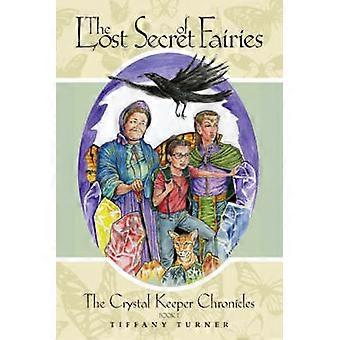 The Lost Secret of Fairies