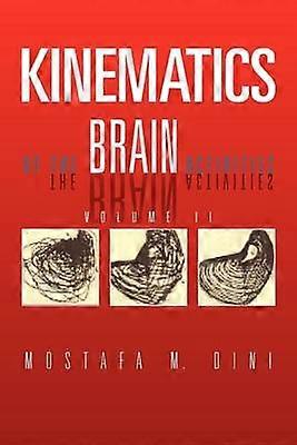 Kinematics Of The Brain Activities