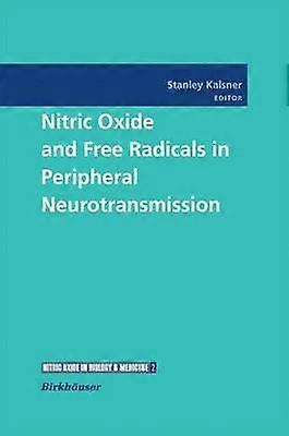 Nitric Oxide and Free Radicals in Peripheral Neurotransmission