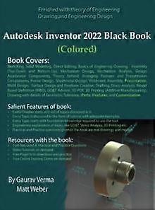 Autodesk Inventor 2022 Black Book Colored by Matt Weber Hardback Book