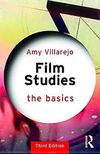 Film Studies: The Basics