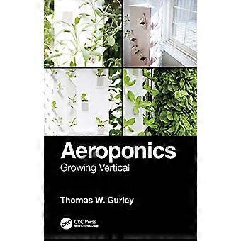 Aeroponics Growing Vertical