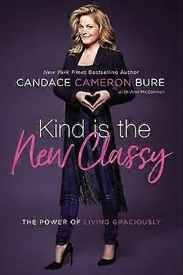 The Kind Is the New Classy