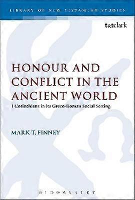Honour and Conflict in the Ancient World