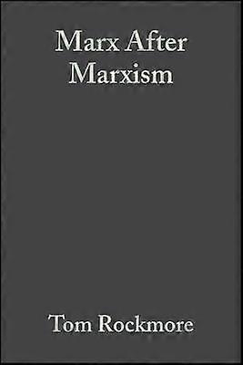 Marx After Marxism