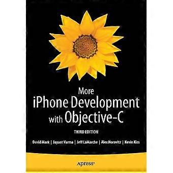 More Iphone Development With Objective-c Further Explorations Of The Ios Sdk - Kevin Kim - Paperback - en Book