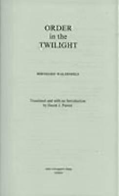 Order in the Twilight