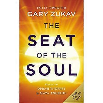 The Seat of the Soul An Inspiring Vision of Humanitys Spiritual Destiny