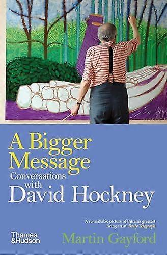 A Bigger Message by Martin Gayford Paperback