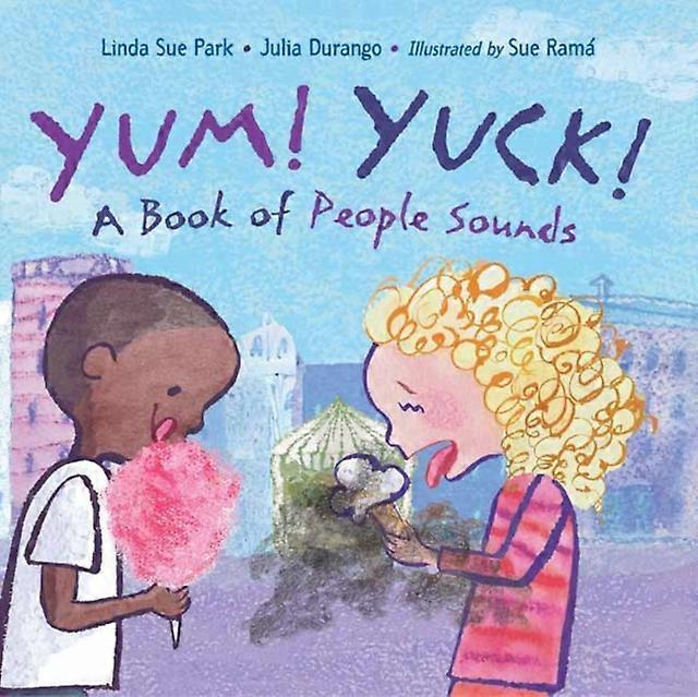 Yum Yuck - Julia Durango