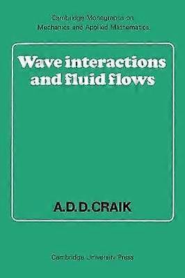 Wave Interactions and Fluid Flows