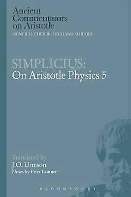 Simplicius: On Aristotle Physics 5