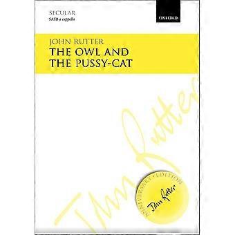 De uil en de Pussy-kat: Vocal score (John Rutter Anniversary Edition)