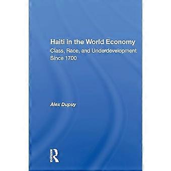 Haïti in de wereldeconomie: klasse, ras en onderontwikkeling sinds 1700