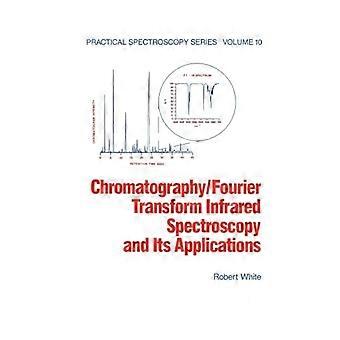 Chromatographie/spectroscopie infrarouge à transformée de Fourier et ses applications