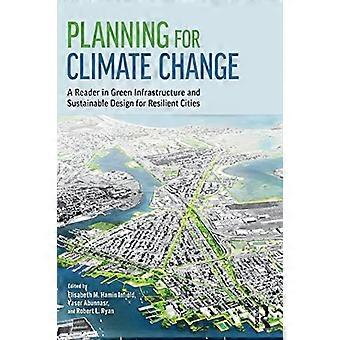 Planung für den Klimawandel: Ein Leser für grüne Infrastruktur und nachhaltiges Design für widerstandsfähige Städte