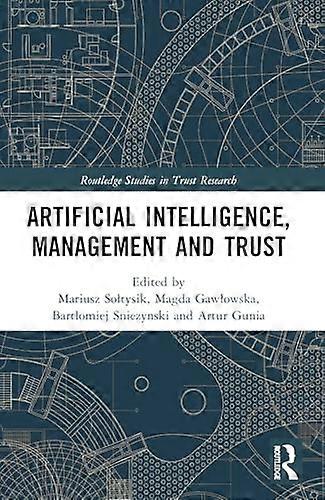 Künstliche Intelligenz, Management und Vertrauen