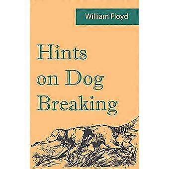 Hinweise zum Brechen von Hunden