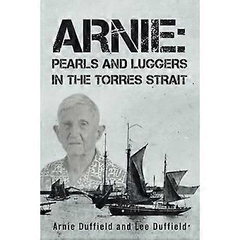 Arnie: Perlen und Lugger in der Torres-Straße